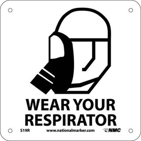 Nmc Wear Your Respirator Sign S19R